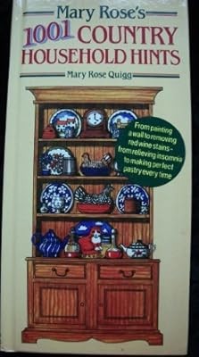 Mary Roses 1001 Country Household Hints, Mary Rose Quigg, Used; Good Book