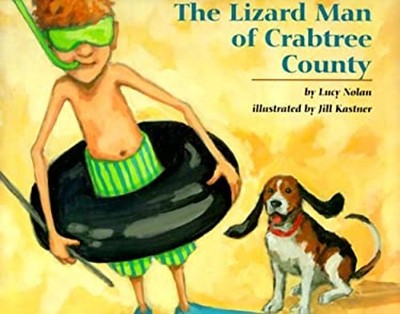 The Lizard Man of Crabtree County Hardcover Lucy Nolan