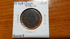 😎 ~ScARcE~ 1876-H Canada 1 Cent COPPER Coin Lot Queen Victoria 😎
