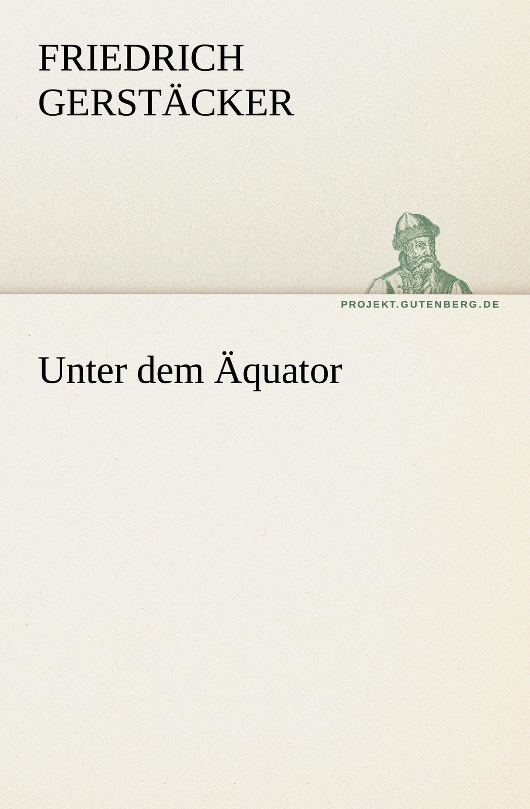 Thumbnail - Unter Dem Äquator Friedrich Gerstäcker Taschenbuch Paperback 596 S.