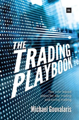 Trading Playbook Two Rule-Based Plans for Day Trading and Swing Trading Buch