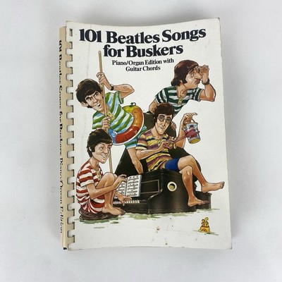 101 Beatles Songs For Buskers Piano Organ Edition Book Singing Performance