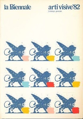 Arti visive '82. La Biennale di Venezia. Galassa, Giuseppe (Ed.):