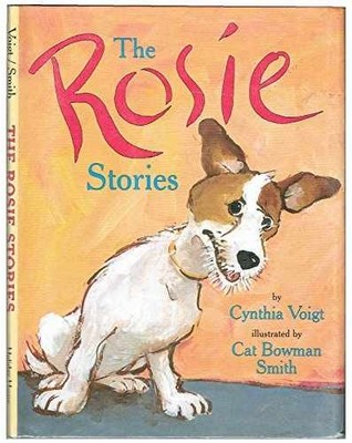 Rosie Stories - Hardcover, by Cynthia Voigt; Cat Bowman Smith - Very Good b
