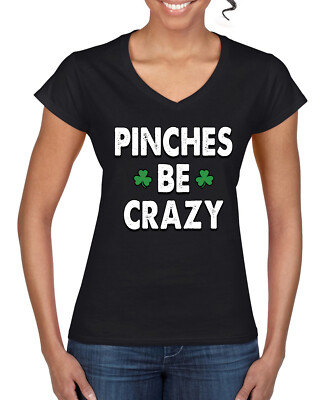 Pinches Be Crazy Clovers Women s Standard V-Neck Tee