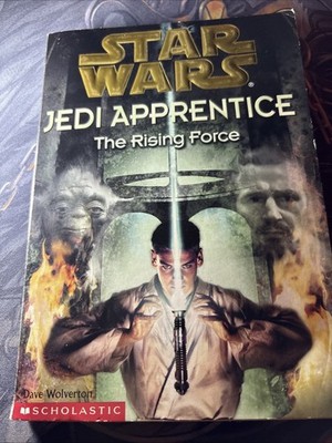 The Rising Force (Star Wars: Jedi Apprentice, Book 1) by Dave Wolverton