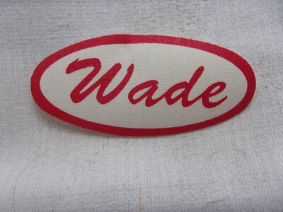 WADE  USED ALL SILK SCREEN  SEW ON NAME PATCH TAGS OVAL RED ON WHITE