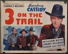 THREE ON THE TRAIL R/1949 ORIG 22X28 MOVIE POSTER HOPALONG CASSIDY WILLIAM BOYD 