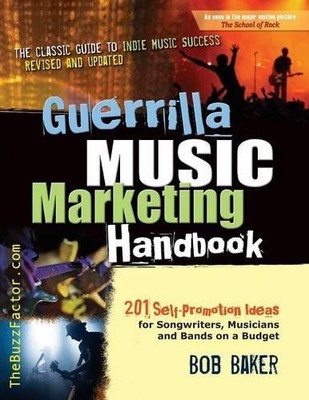 Bob Baker Guerrilla Music Marketing Handbook (Taschenbuch)
