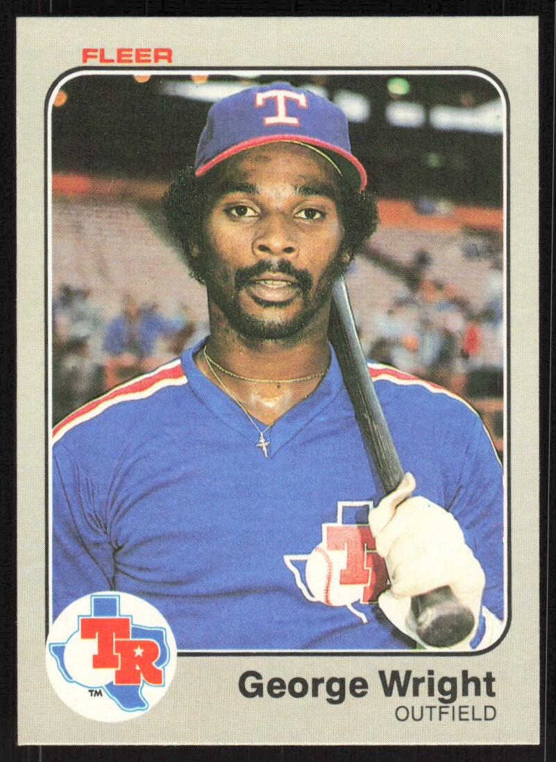 1983 Fleer Baseball George Wright RC #583 Texas Rangers