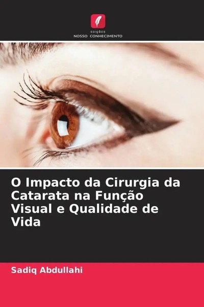 Sadiq Abdullahi | O Impacto Da Cirurgia Da Catarata Na FunçãO Visual E...-image