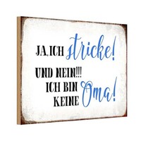 Holzschild 20X30 Cm Ja Ich Stricke Und Bin Keine Oma Spruch Zitat Deko Geschenk