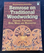 Bemrose on Traditional Woodworking Carving Fretwork Marquetry Buhl Projects NEW!