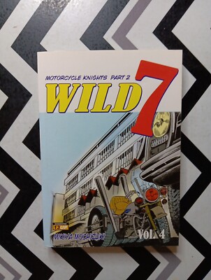 Wild 7 Vol 4 Motorcycle Knights Part 2 by Mikiya Mochizuki Comics One Manga OOP