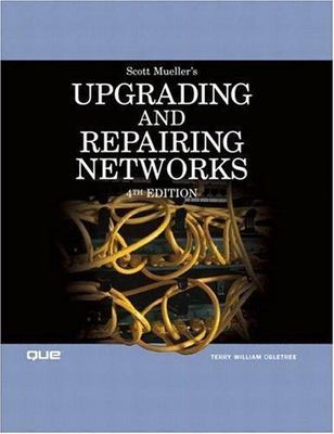 Upgrading and Repairing Networks - 9780789728173, hardcover, Ogletree