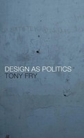 Tony Fry | Design As Politics | Buch | Englisch (2010) | Gebunden