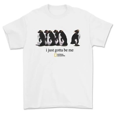 I Just Gotta Be Me National Geographic Penguin Shirt