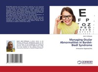 Managing Ocular Abnormalities In Bardet-Biedl Syndrome Innovative Approaches