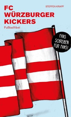 Würzburger Kickers ~ Steffen Krapf ~  9783730817964