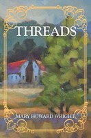 Mary Howard Wright | Threads | Taschenbuch | Englisch (2014) | Xlibris
