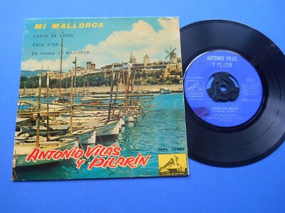 ANTONIO VILAS Y PILARIN 7'' EP MI MALLORCA SPAIN HMV VG
