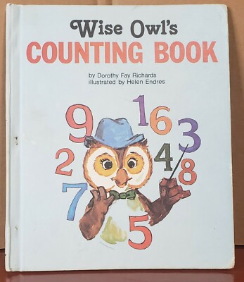WISE OWL'S COUNTING BOOK Hb Dorothy Fay Richards Helen Endres Numbers Family
