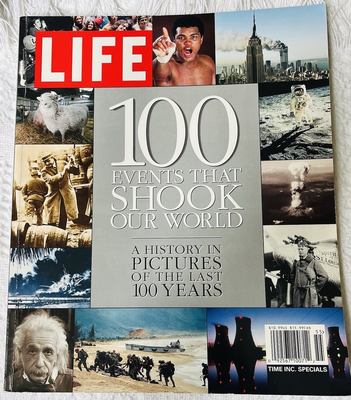 Life Magazine 100 Events That Shook Our World