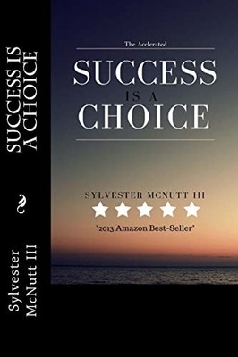 The Accelerated: Success Is A Ch... by McNutt III, Sylveste Paperback / softback