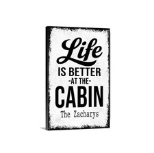 Life Is Better At The Cabin Personalized Sign -Rustic Lodge Metal Sign or Canvas