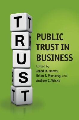 Public Trust in Business by Jared D. Harris: New