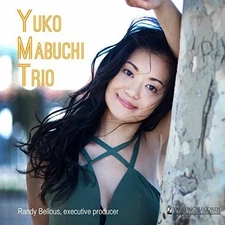 Yuko Mabuchi - Yuko Mabuchi Trio [New CD]