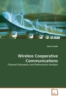 Wireless Cooperative Communications Channel Estimation and Performance Analysis