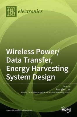 Byunghun Lee Wireless Power/Data Transfer, Energy Harvesting (Gebundene Ausgabe)