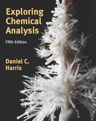 Exploring Chemical Analysis - Paperback, by Harris Daniel - Very Good w