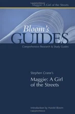 STEPHEN CRANE'S MAGGIE: A GIRL OF THE STREETS (BLOOM'S By Sterling Professor Of