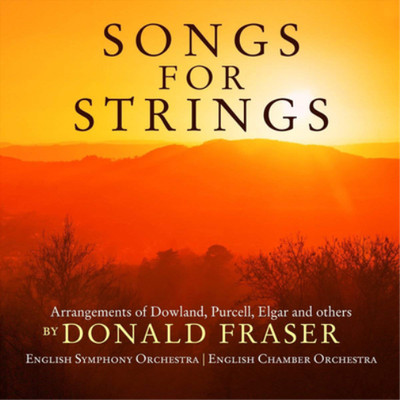 Edward Elgar Donald Fraser: Songs for Strings (CD) Album