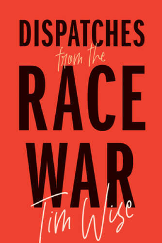 Dispatches from the Race War (City Lights Open Media) - Paperback - GOOD