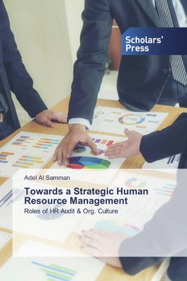 Towards a Strategic Human Resource Management Roles of HR Audit & Org. Culture