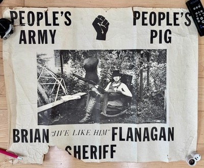 radical 1960s poster BRIAN FLANAGAN FOR SHERIFF Weather Underground Organization