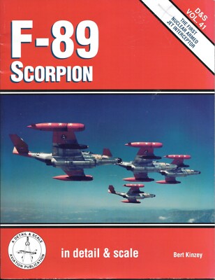 F-89 Scorpion in detail & scale - D&S Vol. 41 *VG*