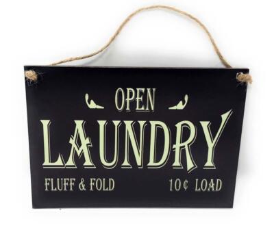 Open Laundry Fluff & Fold 10¢ Load 7'' x 5'' Vintage Nostalgic Look Hardboard Sign