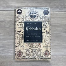 The Essential Kabbalah : The Heart of Jewish Mysticism by Daniel C. Matt (2009,