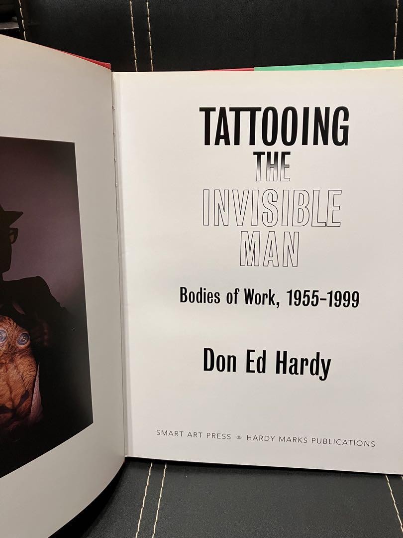 Ed Hardy Tattooing the Invisible Man Book 1955-1999 Large