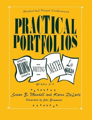 Practical Portfolios: Reading, Writing, Math, and Life Skills, Grades 3-6 - ...