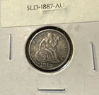New ListingAU 1887 Seated Liberty Silver 10C dime FREE SHIPPING!