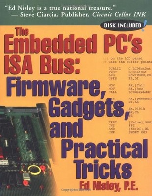 The Embedded PC's ISA Bus: Firmware, Gadgets and Practical Trick