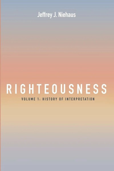 Righteousness Jeffrey J. Niehaus Taschenbuch Englisch 2023 Pickwick Publications-image