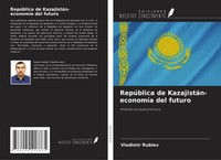 Vladimir Rublev | RepúBlica De KazajistáN- EconomíA Del Futuro | Taschenbuch