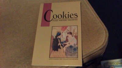 Cookies Food Writers' Favorites by Barbara Gibbs Ostmann
