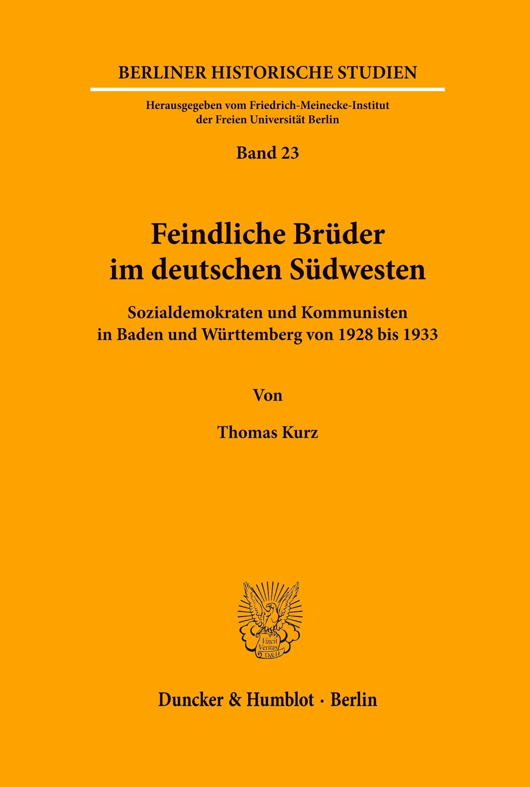 Thumbnail - Feindliche Brüder Deutschen Südwesten. Thomas Kurz Taschenbuch